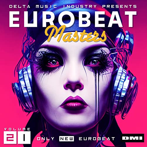 Eurobeat Masters Vol. 21 by VARIOUS ARTISTS on Amazon Music Unlimited