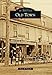 Old Town (Images of America)