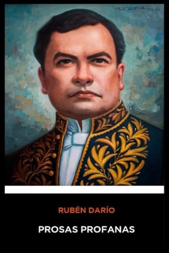 Ruben Dario - Prosas Profanas (Spanish Edition) [Spanish] 179046286X Book Cover