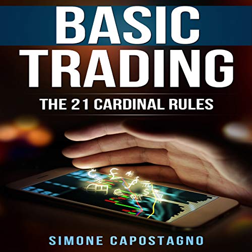 Basic Trading: The 21 Cardinal Rules by Simone Capostagno episode artwork