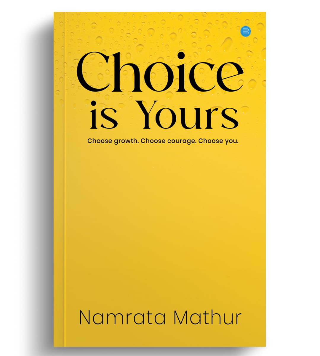 Choice is Yours