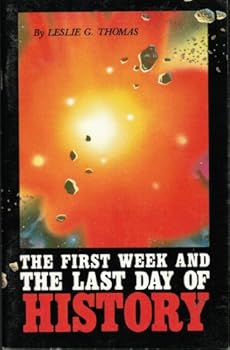 Paperback The First Week and the Last Day of History Book