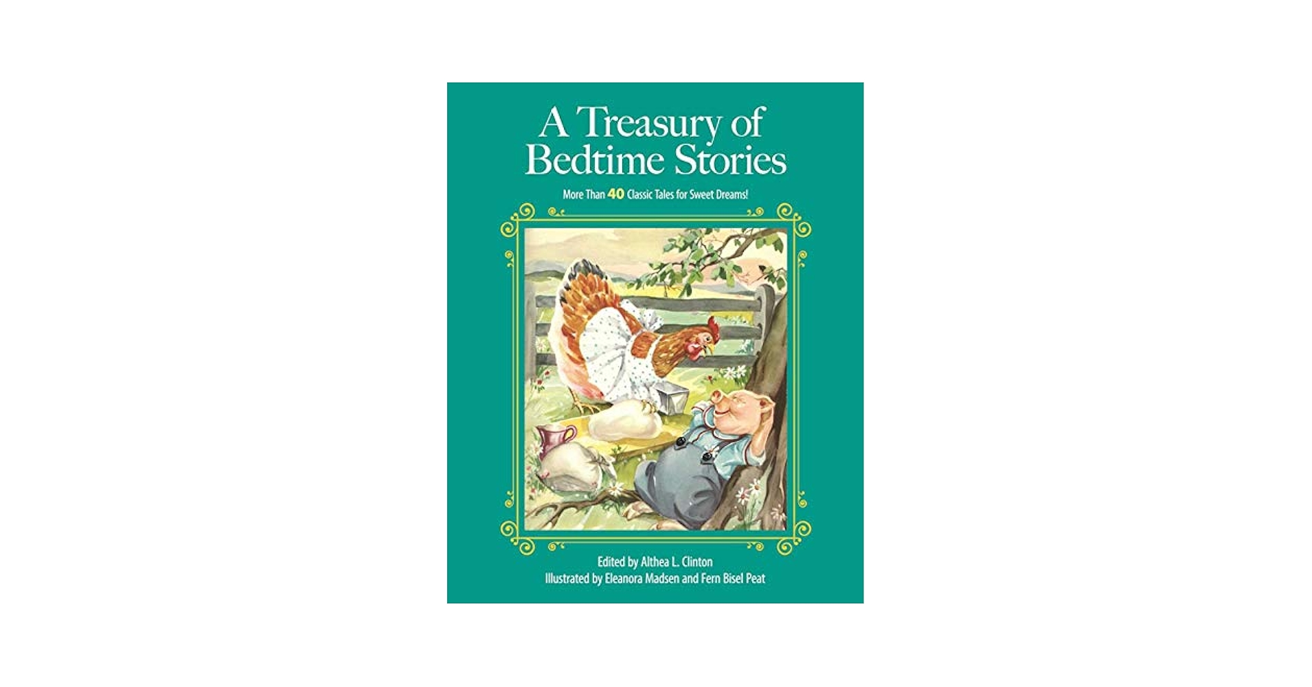 A Treasury of Bedtime Stories: More than 40 Classic Tales