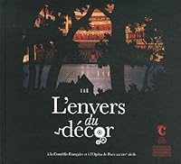 L'envers du décor à la Comédie-Française et à l'Opéra de Paris au XIXe siècle 2353401236 Book Cover