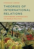 Theories of International Relations: Contending Approaches to World Politics