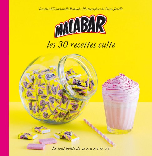 Télécharger Malabar, les 30 recettes culte Livre eBook France