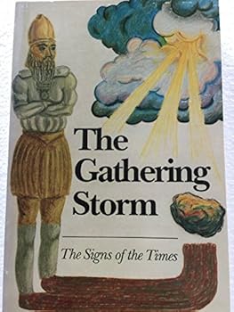 The Gathering Storm Signs Of The Times