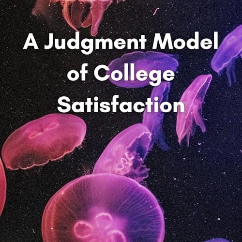 College Satisfaction Decoded &ndash; What Really Makes Students Happy #14 cover art