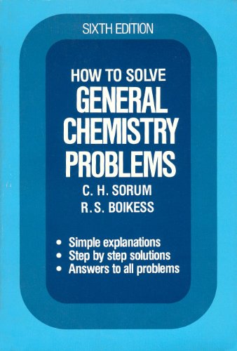 How to solve general chemistry problems 0134341260 Book Cover