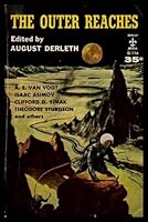 THE OUTER REACHES: Co-operate of Else; Good Night Mr James; The Critters; Death Sentence; This is the Land; Ylla; The Green Cat; Pardon My Mistake; The Plutonian Drug; Farewell to Eden B001H82228 Book Cover