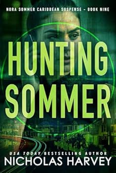 Paperback Hunting Sommer (Nora Sommer Caribbean Suspense) Book