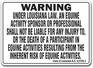 LOUISIANA Equine Sign activity liability warning statute horse farm barn stable