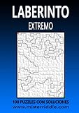  LABERINTO - EXTREMO - 100 PUZZLES CON SOLUCIONES