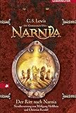 Der Ritt nach Narnia: Die Chroniken von Narnia Bd. 3 - C. S. Lewis Übersetzer: Wolfgang Hohlbein 