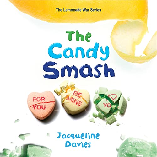 The Candy Smash by Jacqueline Davies episode artwork