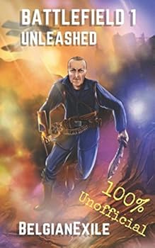 Paperback Battlefield 1 Unleashed: The Ultimate Guide Book