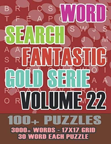 Word Search Fantastic: Puzzles, Large Print, For Adults Different Difficulty Levels and High Definition (Gold Serie)