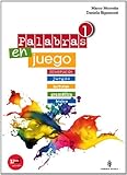  Palabras en juego. Con espansione online. Per le Scuole superiori [Lingua spagnola]: Vol. 1