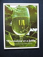 Winemaking as a Hobby B000FQDLOG Book Cover