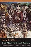 The Modern Jewish Canon: A Journey Through Language and Culture