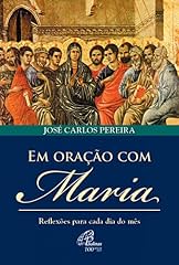 Capa de Em oração com Maria: Reflexões para cada dia do mês