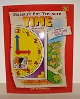 Measure For Treasure Time Grades K 4 (Measure For Treasure) 1569119139 Book Cover