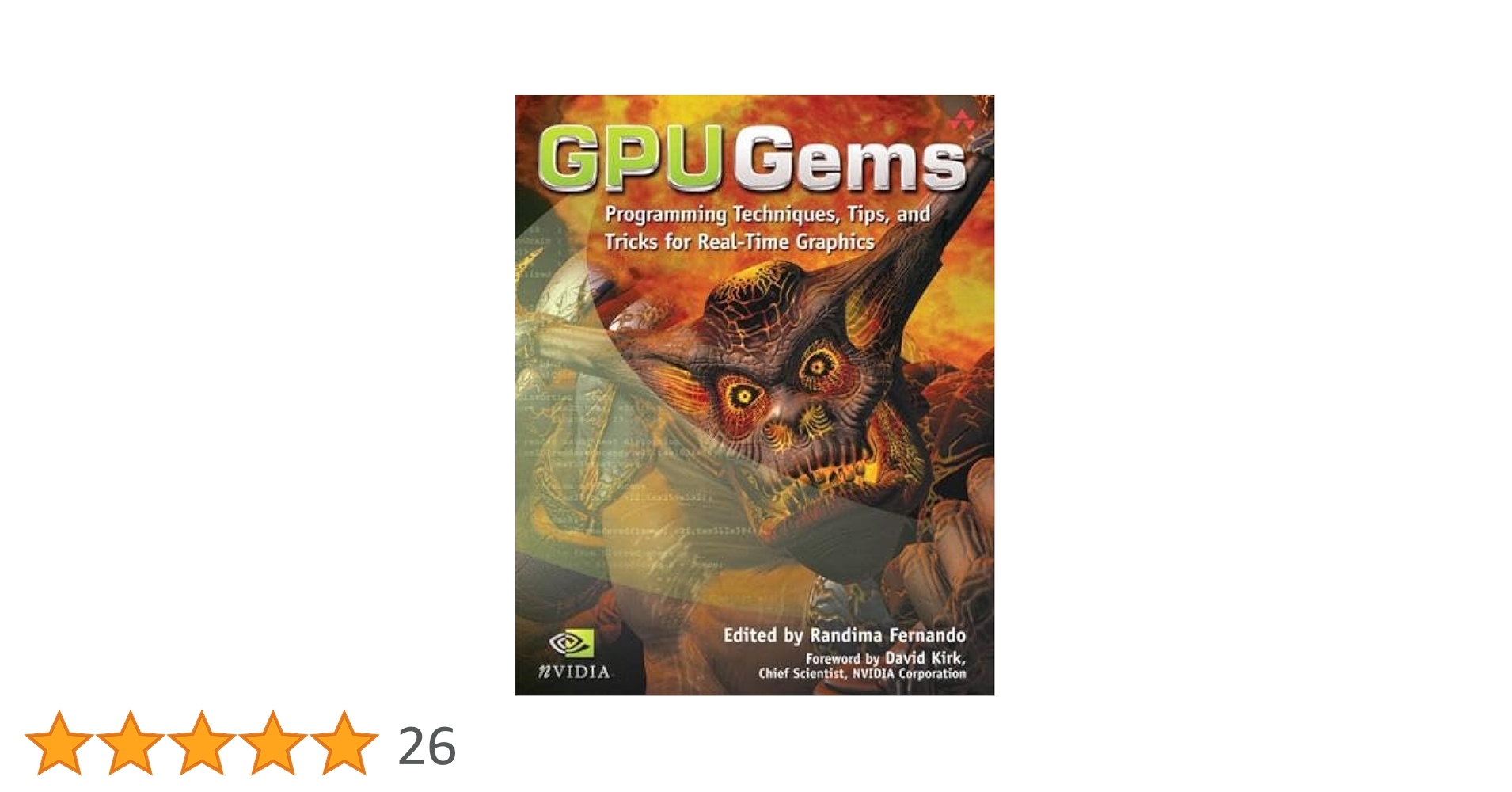GPU Gems: Programming Techniques, Tips and Tricks for Real