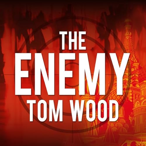 The Enemy: Victor the Assassin, Book 2 Audiobook By Tom Wood cover art