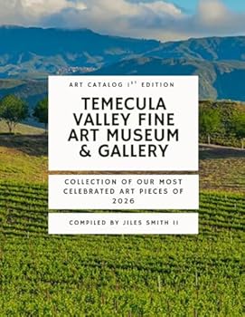 Temecula Valley Fine Art Museum & Gallery Catalog 1