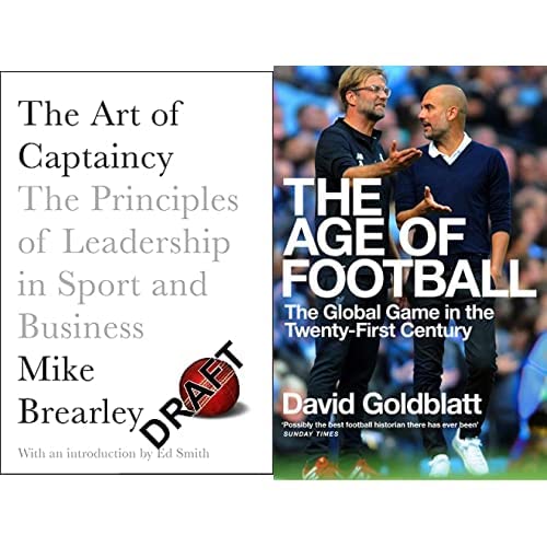 The Art of Captaincy: What Sport Teaches Us About Leadership+The Age of Football Product Bundle
