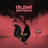 Ole Devil & the Spirit Chasers - Apocalypse Blues