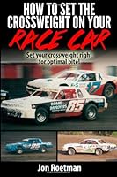 How To Set The Crossweight In Your Race Car 1477533990 Book Cover