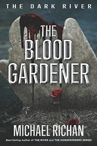 The Blood Gardener