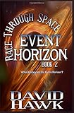  Race Through Space: Event Horizon