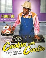 Algopix Similar Product 4 - Cookin with Coolio 5 Star Meals at a