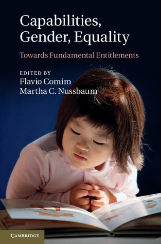 Capabilities, Gender, Equality: Towards Fundamental Entitlements (English Edition)