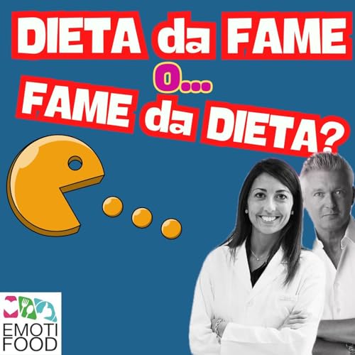 Dieta da Fame o...Fame da Dieta?
