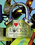 Love Locks - 300 Liebesschlösser im Portrait