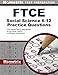 FTCE Social Science 6-12 Practice Questions: FTCE Practice Tests & Exam Review for the Florida Teacher Certification Examinations