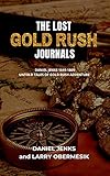 pikes peak rekord auto  The Lost Gold Rush Journals: Daniel Jenks 1849-1865 (English Edition)