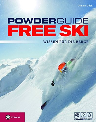Powderguide Free Ski: Wissen für die Berge Powderguide Free Ski: Wissen für die Berge