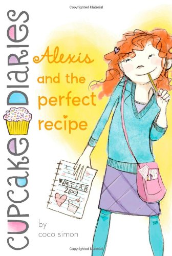 Alexis and the Perfect Recipe: Volume 4