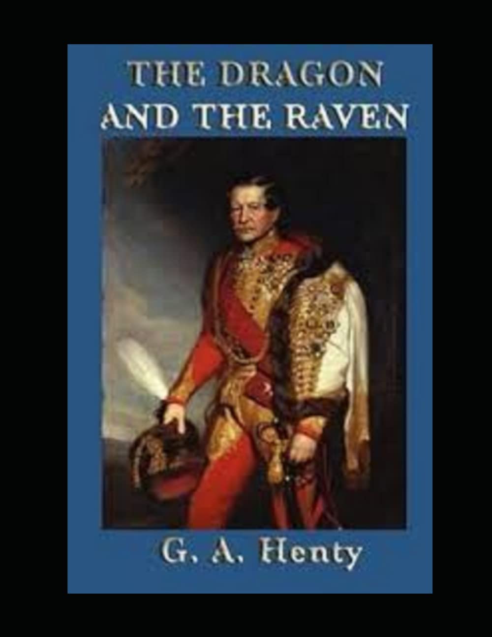 The Dragon and the Raven Illustrated