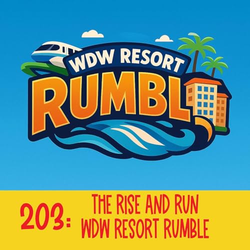 203: The Rise and Run Resort Rumble
