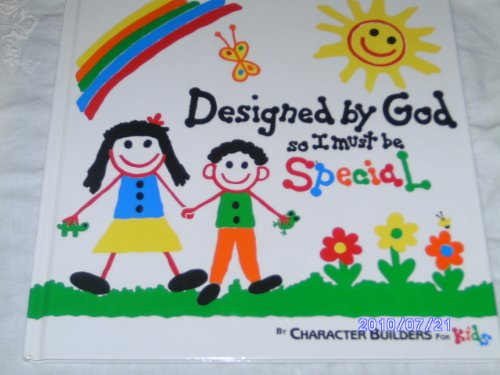 Designed by God So I Must Be Special 0961527994 Book Cover