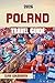 POLAND TRAVEL GUIDE 2026 (Full Color): Discover the Land of a Thousand Lakes Through Its Historic Cities, Majestic Castles, Traditional Cuisine, and Local Festivals (The Explorer’s Footprint Series)