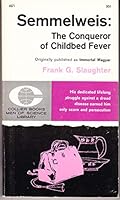 Semmelweis, the conqueror of childbed fever B0007DX0AW Book Cover