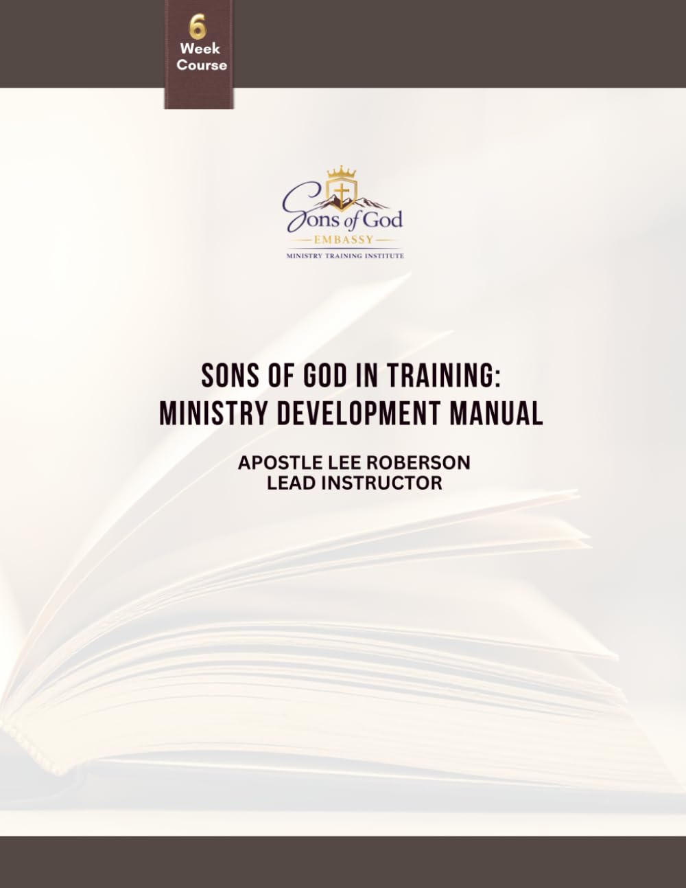 Sons of God in Training: Ministry Development Manual