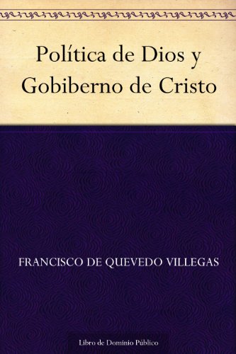 Política de Dios y Gobiberno de Cristo Política de Dios y Gobiberno de Cristo