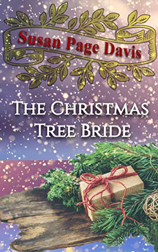 The Christmas Tree Bride (By: Susan Page Davis)